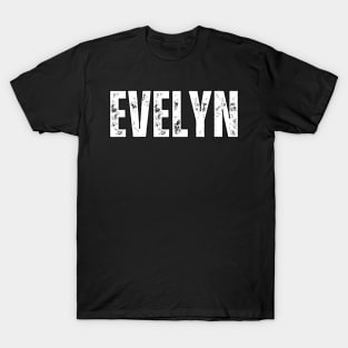 Evelyn Name Gift Birthday Holiday Anniversary T-Shirt